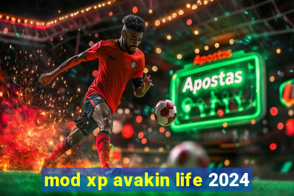 mod xp avakin life 2024